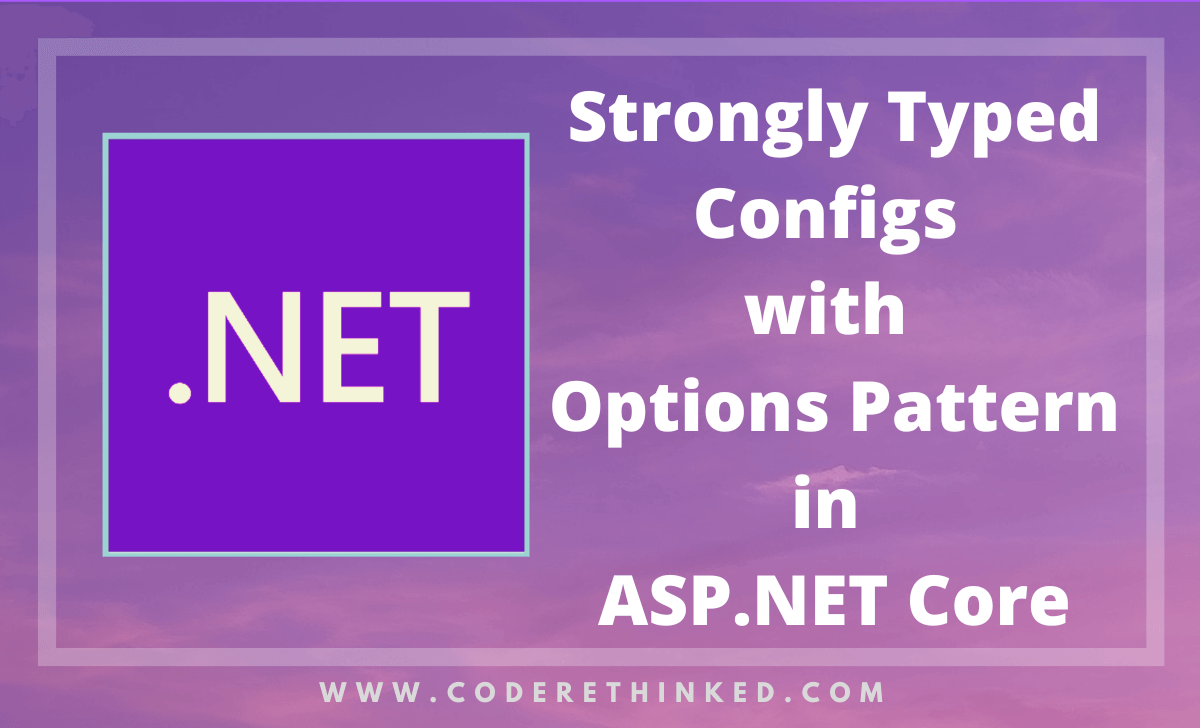 strongly typed configurations with options pattern