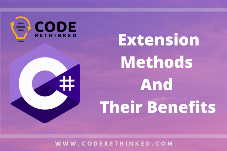 extension methods and their benefits in csharp