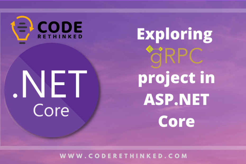 Exploring grpc project in aspnetcore featured image coderethinked.com